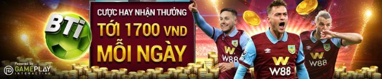 Cược hay nhận thưởng tới 1700 VND