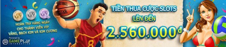 Hoàn thua slot lên tới 2.560 VND